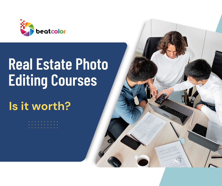 Real Estate Photo Editing Courses