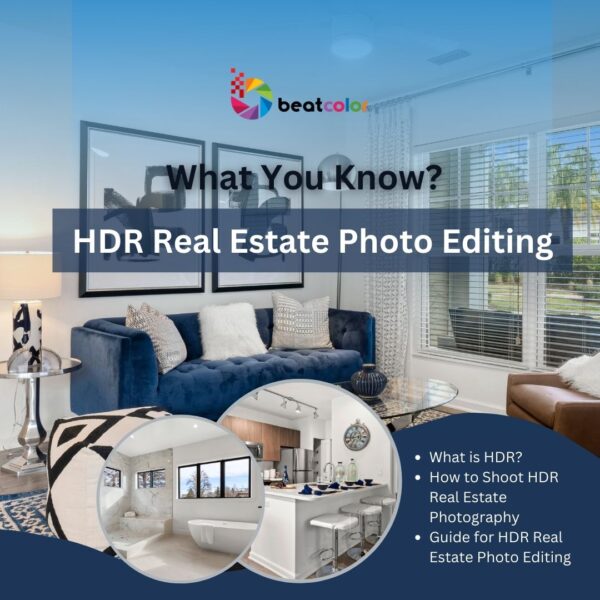 HDR Real Estate Photo Editing – What You Know? 