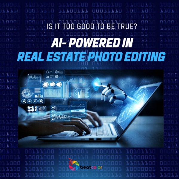 Is Real Estate AI-Powered Photo Editing Too Good To Be True? 