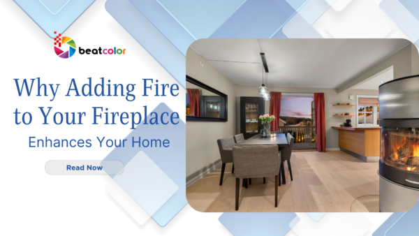 Why Adding Fire to Your Fireplace Enhances Your Home