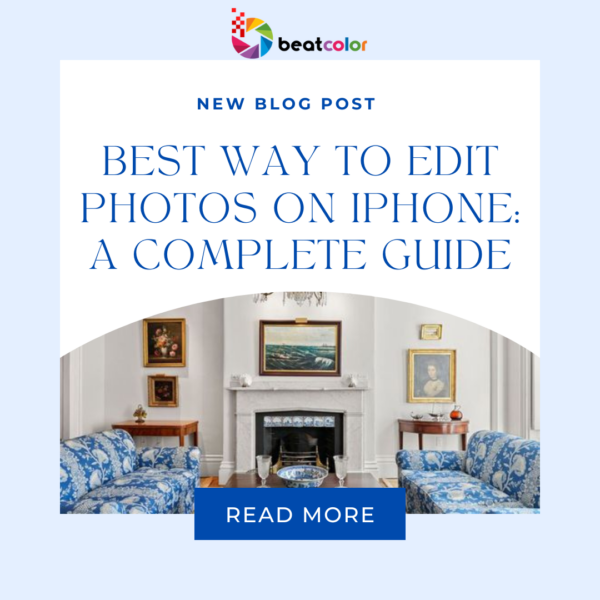 Best Way to Edit Photos on iPhone: A Complete Guide