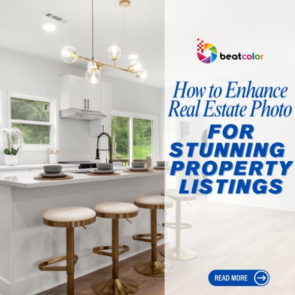 How to Enhance Real Estate Photo for Stunning Property Listings