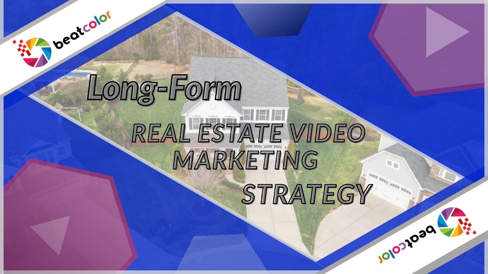 Real Estate Video Marketing Strategy