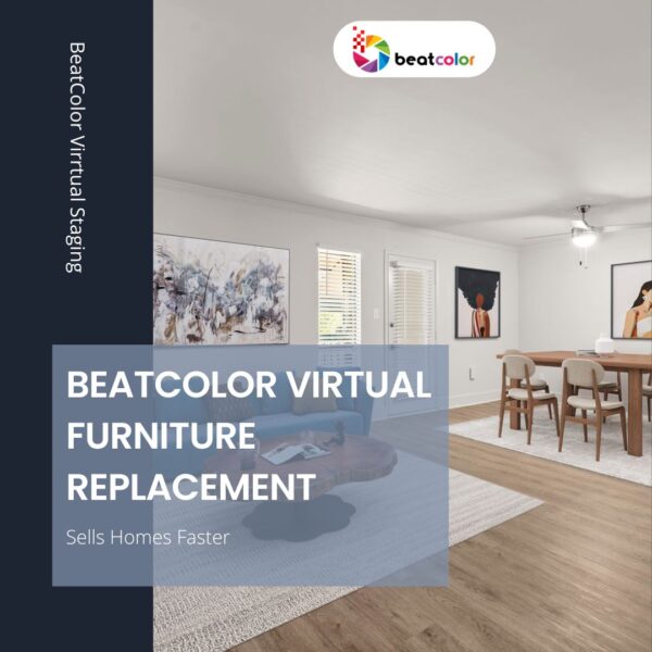 BeatColor Virtual Furniture Replacement Sells Homes Faster
