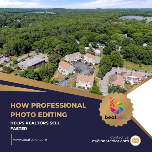 How Professional Photo Editing Helps Realtors Sell Faster
