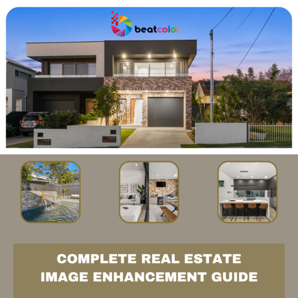 Complete Real Estate Image Enhancement Guide