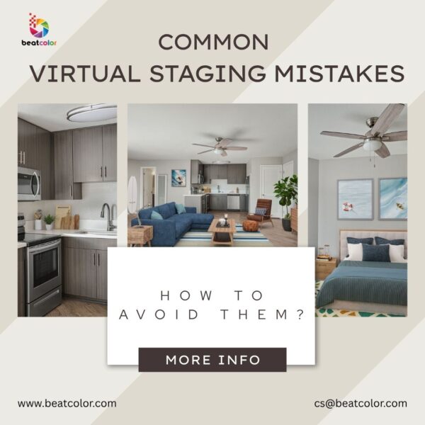 Common Virtual Staging Mistakes and How to Avoid Them