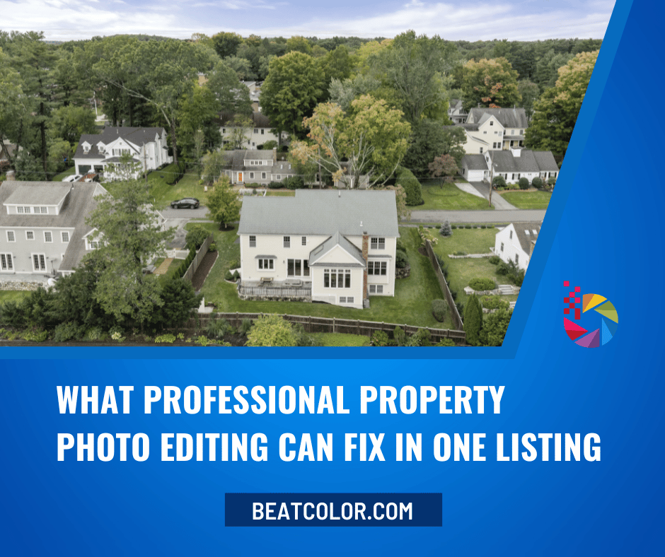 What Professional Property Photo Editing Can Fix in One Listing