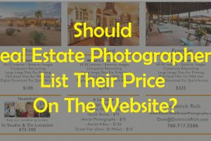 Should Real Estate Photographers List Their Price On The Website?